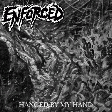 Enforced : Hanged by My Hand